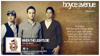 Boyce Avenue  When The Lights Die Lyric VideoOriginal Song on Spotify amp Apple [upl. by Horatio690]