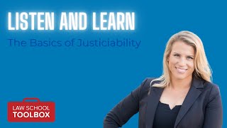 Listen and Learn The Basics of Justiciability Con Law [upl. by Matheson]