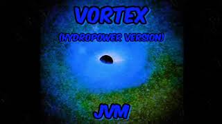 JVM  Vortex 3 Hydropower Version [upl. by Thorin]