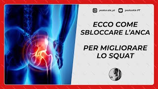 ECCO COME SBLOCCARE LANCA PER MIGLIORARE LO SQUAT [upl. by Leksehc]