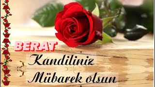 Berat Kandiliniz Mübarek Olsun🌹Berat Kandili Mesajları🌹En Yeni Kandil Mesajları🌹Kandil Mesajları [upl. by Onirotciv247]