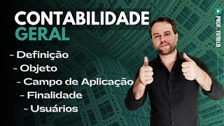 📚 Introdução à Contabilidade  Conceito objeto campo de aplicação finalidade e usuários [upl. by Quick]