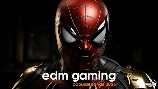 Edm Gaming Music 2023 🔥Best of Popular Songs 🔥 EDM Music Mix 2023 [upl. by Pauwles]