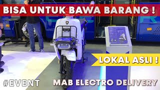 MOTOR LISTRIK UNTUK BARANG NIH  REVIEW MAB ELECTRO DELIVERY [upl. by Modnar]