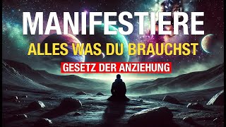 Manifestiere alles was du brauchst  Gesetz der Anziehung [upl. by Atilemrac]