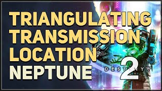 Triangulating Transmission Location Destiny 2 [upl. by Katrina]