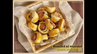 Rustici ai wurstel con pasta sfoglia furba [upl. by Gildea]