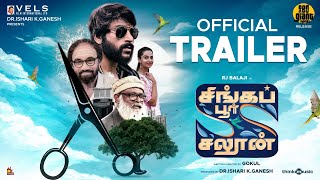 Singapore Saloon  Trailer  RJ Balaji  Sathyaraj  Lal  Kishen Das  Gokul  Vels International [upl. by Synn]