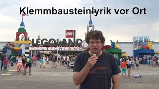 Vorstellung Legoland Deutschland in Günzburg Klemmbausteinlyrik vor Ort [upl. by Gierc894]