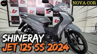 Nova Shineray Jet 125 SS 2024 Cinza Metálico  Conheçam todos os DETALHES e o PREÇO ATUALIZADO [upl. by Engamrahc]