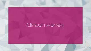 Clinton Haney  appearance [upl. by Noelc]