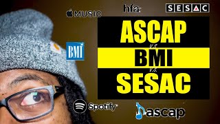 Choose the Right PRO ASCAP BMI or SESAC [upl. by Ocihc]