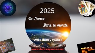 👉 La France et le monde pour cette année 2025 voyance et astrologie [upl. by Saffren2]