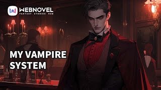 MY VAMPIRE SYSTEM AUDIOBOOK FULL 📢📢📢📢📢 [upl. by Eckblad]