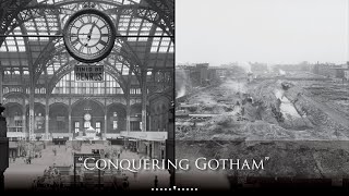 Conquering Gotham Construction of Penn Station [upl. by Notxam]