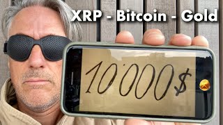 XRP  Bitcoin  Gold 10000  Blockchain bereit für ISO20022 Kryptos [upl. by Assil746]