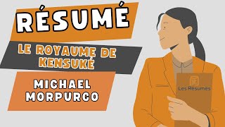 Résumé de Le royaume de Kensuke Michael Morpurgo [upl. by Nicram327]