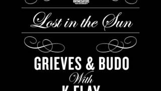 K Flay Grieves and Budo  Lost in the Sun [upl. by Sophi]