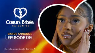 COEURS BRISÉS  Saison 2  Episode 9  Bande Annonce [upl. by Fasto]