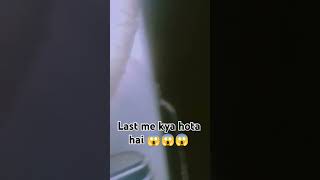 Last me kya hota hai 😱😱😱 viralshort viralreels highlights sorts viralvideo [upl. by Yremrej433]