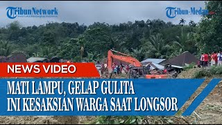 Mati Lampu Gelap Gulita Ini Kesaksian Warga Ketika Datang Longsor di Sibolangit [upl. by Lindsay]