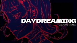 Daydreaming  POPY SV short [upl. by Enomed]