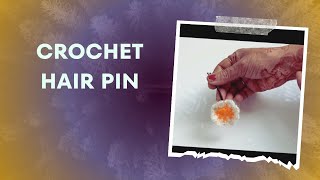 easy to make crochet hair pin designsubscribe oursweet60s [upl. by Eissac171]