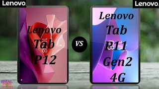 Lenovo Tab P12 vs Lenovo Tab P11 Gen 2 4G [upl. by Burtis414]