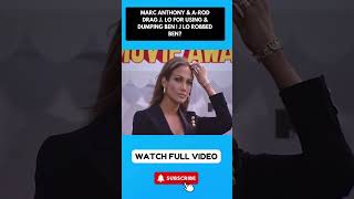 Marc Anthony amp ARod DRAG J Lo For Using amp Dumping Ben  Did J Lo Rob Ben part 6 [upl. by Tarton]