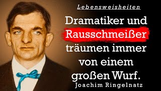 Joachim Ringelnatz Die besten Zitate Sinn Sprüche Lebensweisheiten und Aphorismen [upl. by Fellner725]