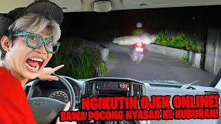 SEREM BANGET KITA NGIKUTIN OJOL BAWA ORDERAN POCONG SAMPAI NYASAR KEKUBURAN ANGKER [upl. by Hanser]