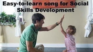 Easytolearn Social Skills Song for Children with Special Needs [upl. by Styles]