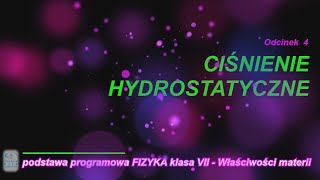 Odcinek F04 CIĹšNIENIE HYDROSTATYCZNE [upl. by Akinaj912]