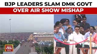 Chennai Air Show Tragedy BJP Leaders Slam DMK Government For Alleged Negligence Leading To Mishap [upl. by Kelsi]