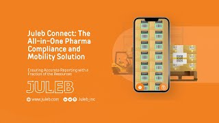 Juleb Connect The All in One Pharma Compliance and Mobility Solution [upl. by Alain]