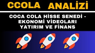 CCOLA Hisse Senedi Fiyatları  Coca Cola Teknik Analizi  Yatırım ve Finans [upl. by Ibib]