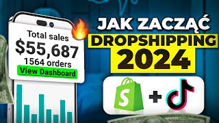 Jak Zacząć Dropshipping w 2024 Roku  10000złMiesięcznie [upl. by Hephzipa]