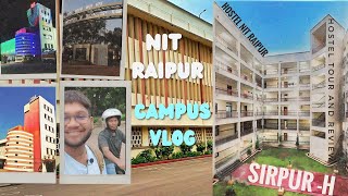 nit Raipur campus tour l nit Raipur hostel review nit college hostellife [upl. by Collar783]