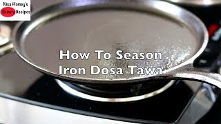 Seasoning Cast Iron Dosa Tawa on Stove  Season Dosa Tawa without Oven [upl. by Deny]