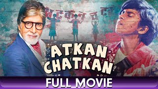 Atkan Chatkan  Hindi Full Movie  Tamanna Dipak Sachin Chaudhary Yash Rane Aayesha Vindhara [upl. by Nneb]