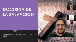 Curso completo  DOCTRINA DE LA SALVACIÓN  Una introducción a la Soteriología Bíblica [upl. by Andres]