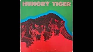 Hungry Tiger  Ten Miles Long [upl. by Rox]