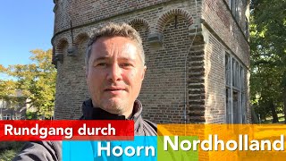 Rundgang durch Hoorn am IJsselmeer in Nordholland [upl. by Ley]