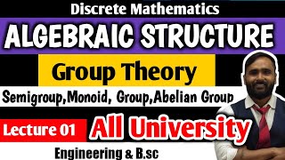 Algebraic StructureGroup Theory Discrete MathematicsLecture 01 All University  PRADEEP GIRI SIR [upl. by Heurlin479]