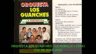 ORQUESTA LOS GUANCHES  LA SEMILLA 1984 [upl. by Atiseret]