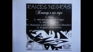 RAICES NEGRAS MIL TATUAJES AUDIO EN VIVO [upl. by Emmye]