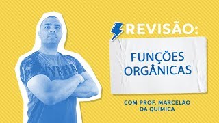 REVISÃO DE FUNÇÕES ORGÂNICAS em Exercícios  Revisão de Prova  Prof Marcelão [upl. by Barnaby]