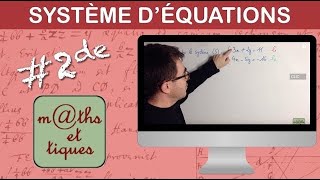 Résoudre un système par combinaisons linéaires 2  Seconde [upl. by Aleron]