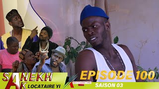 SANEKH AK LOCATAIRES YI NIANKOU DOUKOURÉ AK MANOUMBÉ  Saison 3  Episode 100 [upl. by Novyak]