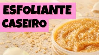 Esfoliante caseiro para o corpo como fazer [upl. by Kit]